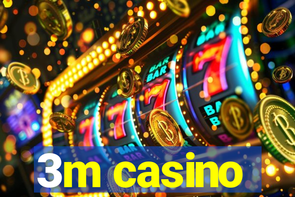 3m casino